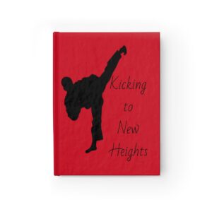 Kicking to New Hights Notebook